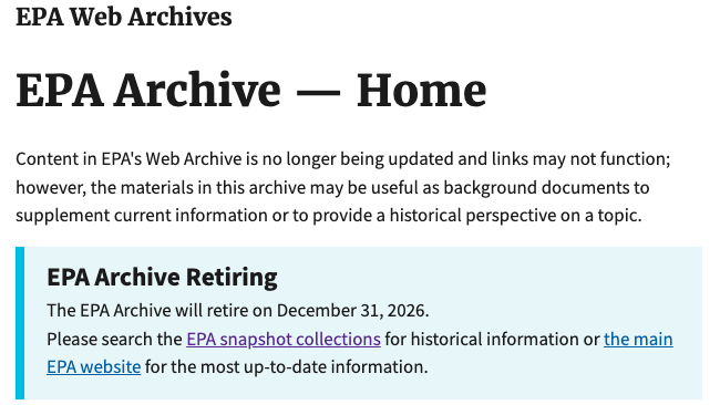 Веб-страница, на которой написано: 'EPA Archive - Home.' Ниже заголовка указано: 'Content in EPA's Web Archive is no longer being updated and links may not function; however, the materials in this archive may be useful as background documents to supplement current information or to provide a historical perspective on a topic.' Ниже написано: 'EPA Archive Retiring - The EPA Archive will retire on December 31, 2026. Please search the EPA snapshot collections for historical information or the main EPA website for the most up-to-date information.'